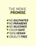 The Moxie Promise highlighting clean, ethical and hair-safe beauty standards